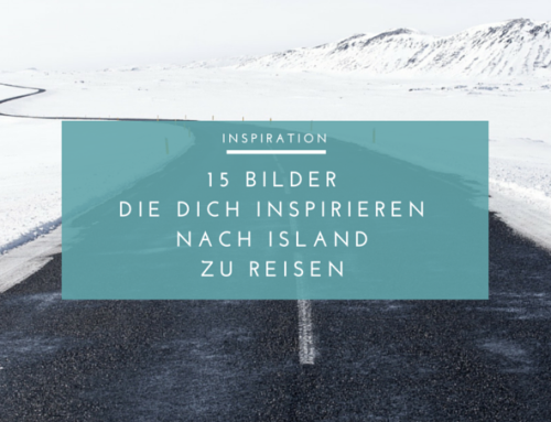 15 Bilder die dich inspirieren nach Island zu reisen