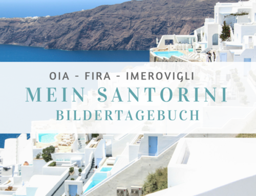 Santorini Urlaub | Oia & Fira Bildertagebuch