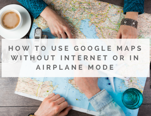 How to Use Google Maps Without Internet or in Airplane Mode