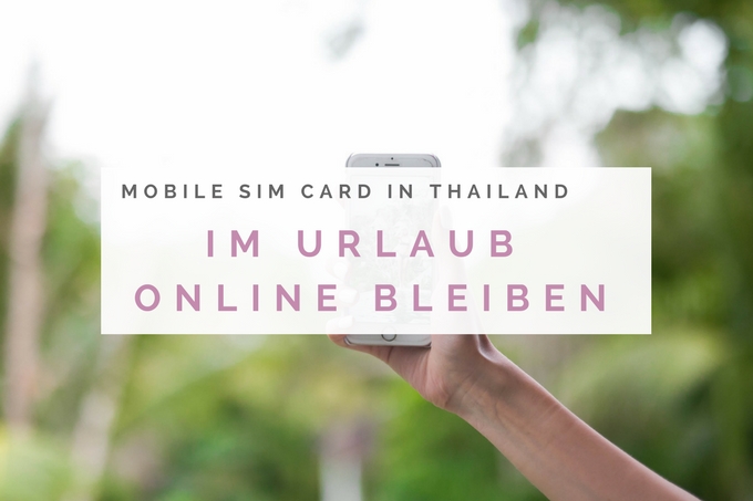 Sim Karte In Thailand So Bleibst Du Im Urlaub Online