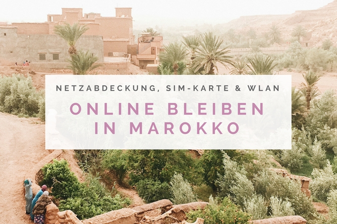 Online bleiben in Marokko – Netzabdeckung, Sim-Karte und WLAN